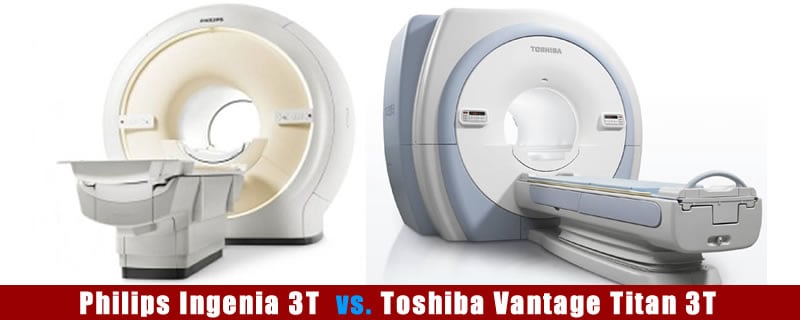Philips Ingenia 3T vs. Toshiba Vantage Titan 3T MRI systems